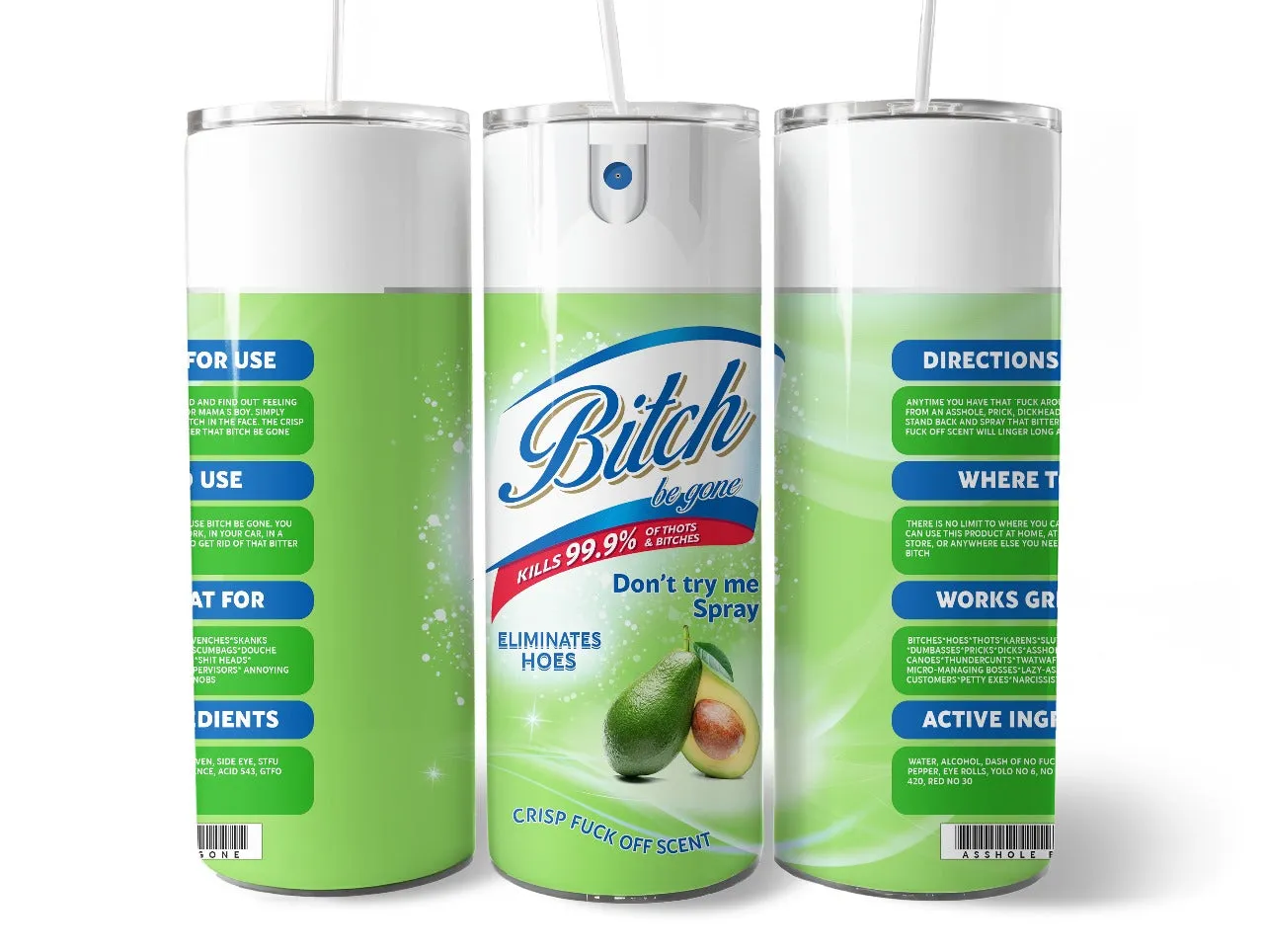 Bitch Be Gone Skinny Green Avocado Tumbler