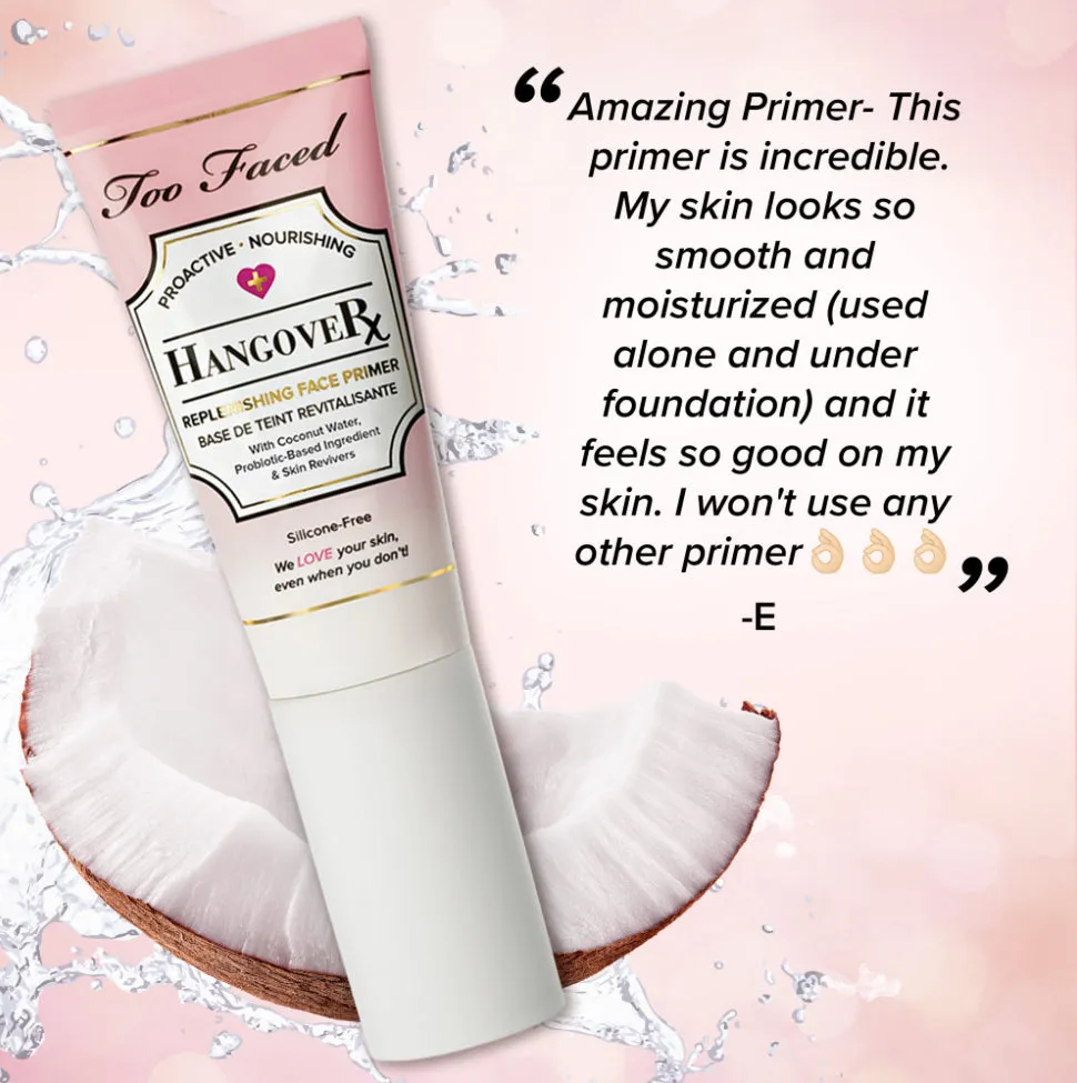 TOO FACED Proactive Nourishing Hangover